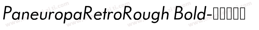 PaneuropaRetroRough Bold字体转换